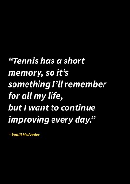 Daniil Medvedev quotes