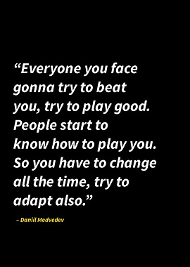 Daniil Medvedev quotes
