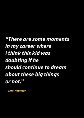 Daniil Medvedev quotes