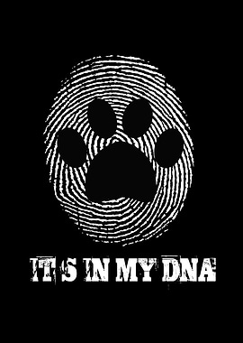 Dogs And Cats In My DNA