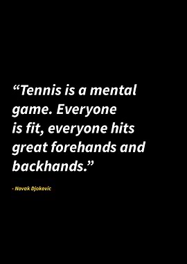 Novak Djokovic quote