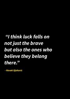 Novak Djokovic quote