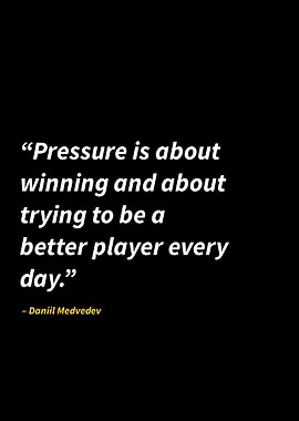 Daniil Medvedev quotes