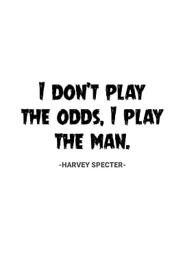 Harvey Specter Quotes