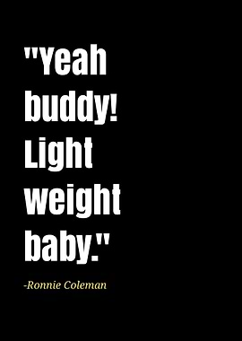 Ronnie Coleman quotes