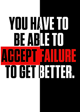 You have to be able to