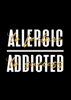Allergic vs Addicted