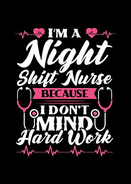 Night Shift Nurse