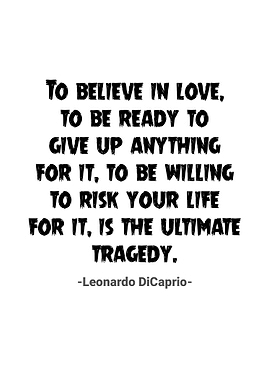 Leonardo DiCaprio Quotes