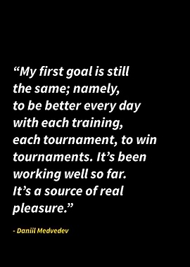 Daniil Medvedev quotes