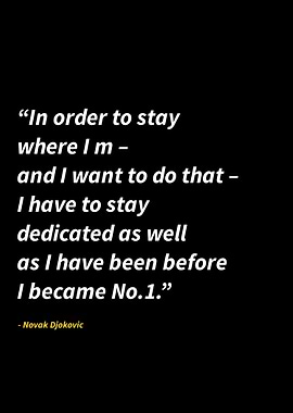 Novak Djokovic quotes