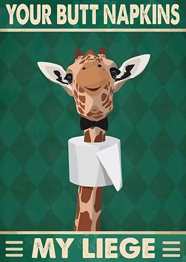 Your Butt Napkins My Liege