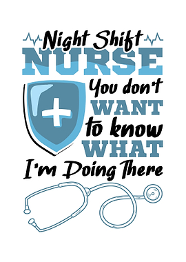 Night Shift Nurse