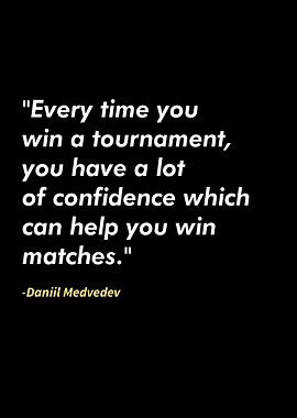 Daniil Medvedev quotes