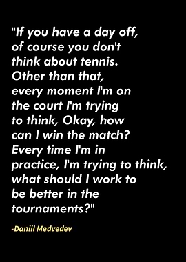 Daniil Medvedev quotes