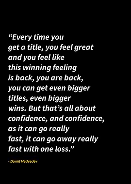 Daniil Medvedev quotes