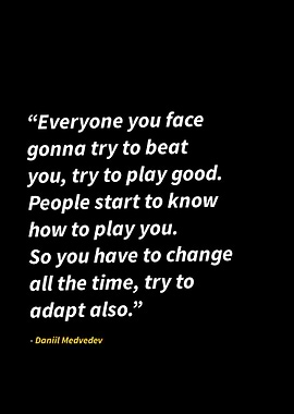 Daniil Medvedev quotes