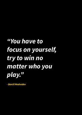 Daniil Medvedev quotes
