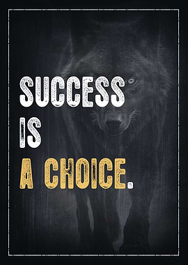 Success Is A Choice