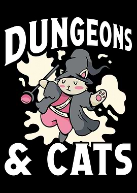 Dungeons and cats