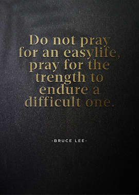 Do not pray for easy life