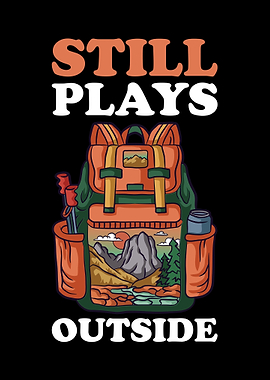 Still Plays Outside
