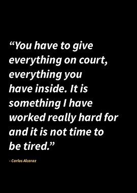 Carlos alcarasz quotes