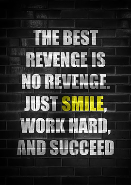 THE BEST REVENGE IS NO REV
