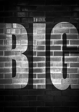 THINK BIG