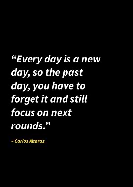 Carlos alcaraz quotes