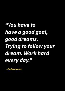 Carlos alcaraz quotes