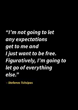 stefanos tsitsipas quotes