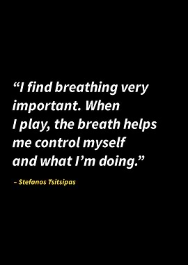 stefanos tsitsipas quotes
