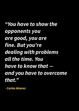 Carlos alcaraz quotes