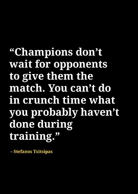 stefanos tsitsipas quotes