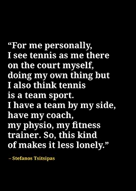 stefanos tsitsipas quotes