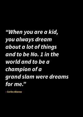 Carlos alcaraz quotes