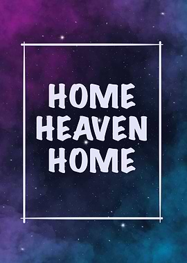 home heaven home