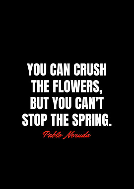 Pablo Neruda Quotes