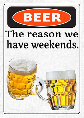 Beer and Weekends