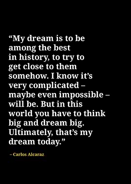 Carlos alcaraz quotes