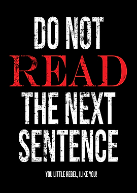 Dont read the next senten