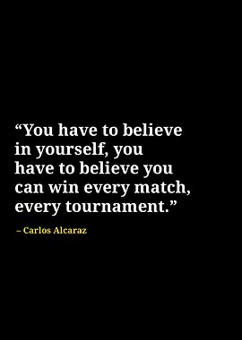 Carlos alcaraz quotes