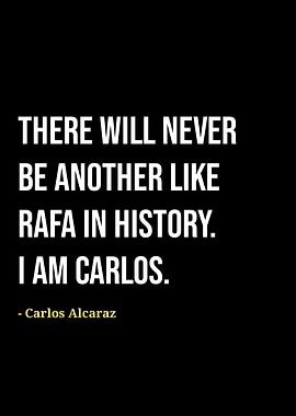 Carlos Alcaraz quotes