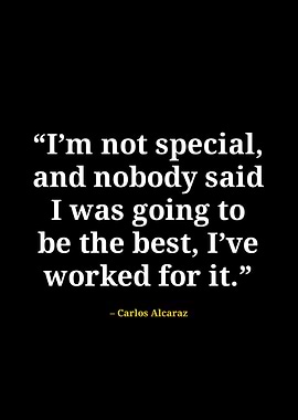 Carlos alcaraz quotes