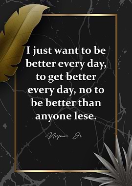 No to be Better Motivation