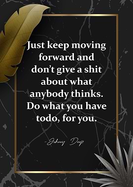 Just Keep Moving Forward