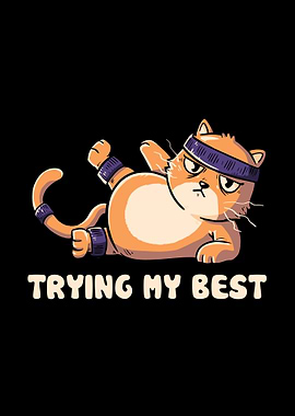 Trying My Best Gym Cat