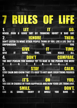 7 RULES OF LIFE