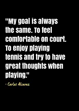 Carlos Alcaraz quotes